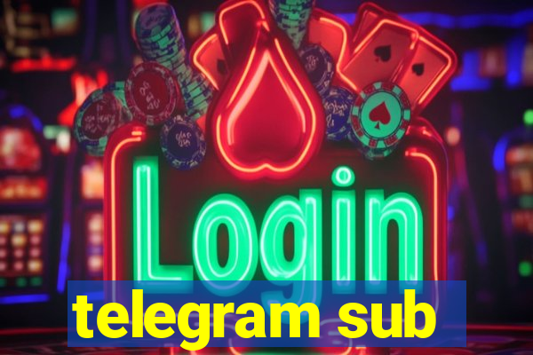 telegram sub